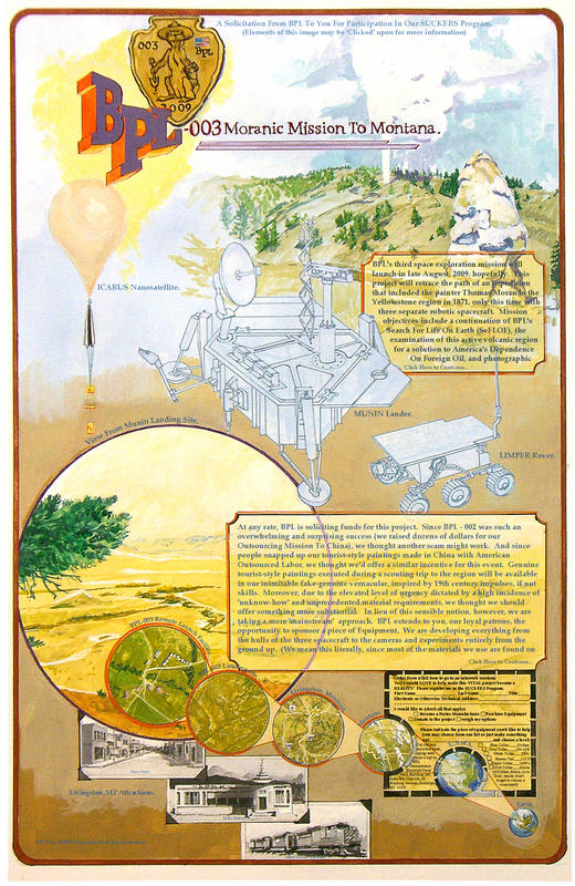 BPL-003 Moranic Mission to Montana
This early solicitation document fleshes out the mission and grovels for funding.  Download a printable high resolution version of the promotional BPL-003 MMM Poster