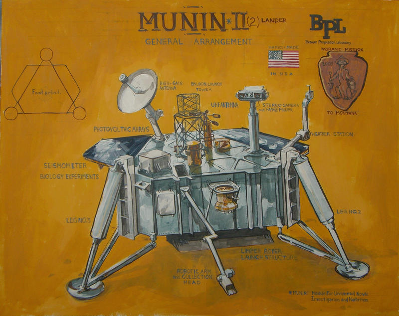 Munin is BPL's Module For Unmanned Novel Investigation and Notation.  The Munin 2 lander is being adapted from the original Munin Mission for BPL-003, the Moranic Mission to Montana.  This early concept illustration features some of the mission elements planned for inclusion on the lander.